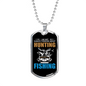 Not Always Hunting Necklace Stainless Steel or 18k Gold Dog Tag 24" Chain-Express Your Love Gifts