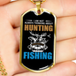 Not Always Hunting Necklace Stainless Steel or 18k Gold Dog Tag 24" Chain-Express Your Love Gifts