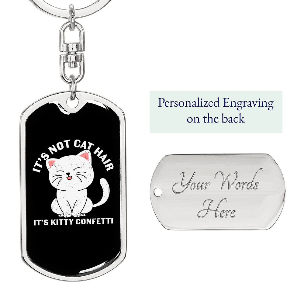 Not Cat Hair Keychain Stainless Steel or 18k Gold Dog Tag Keyring-Express Your Love Gifts