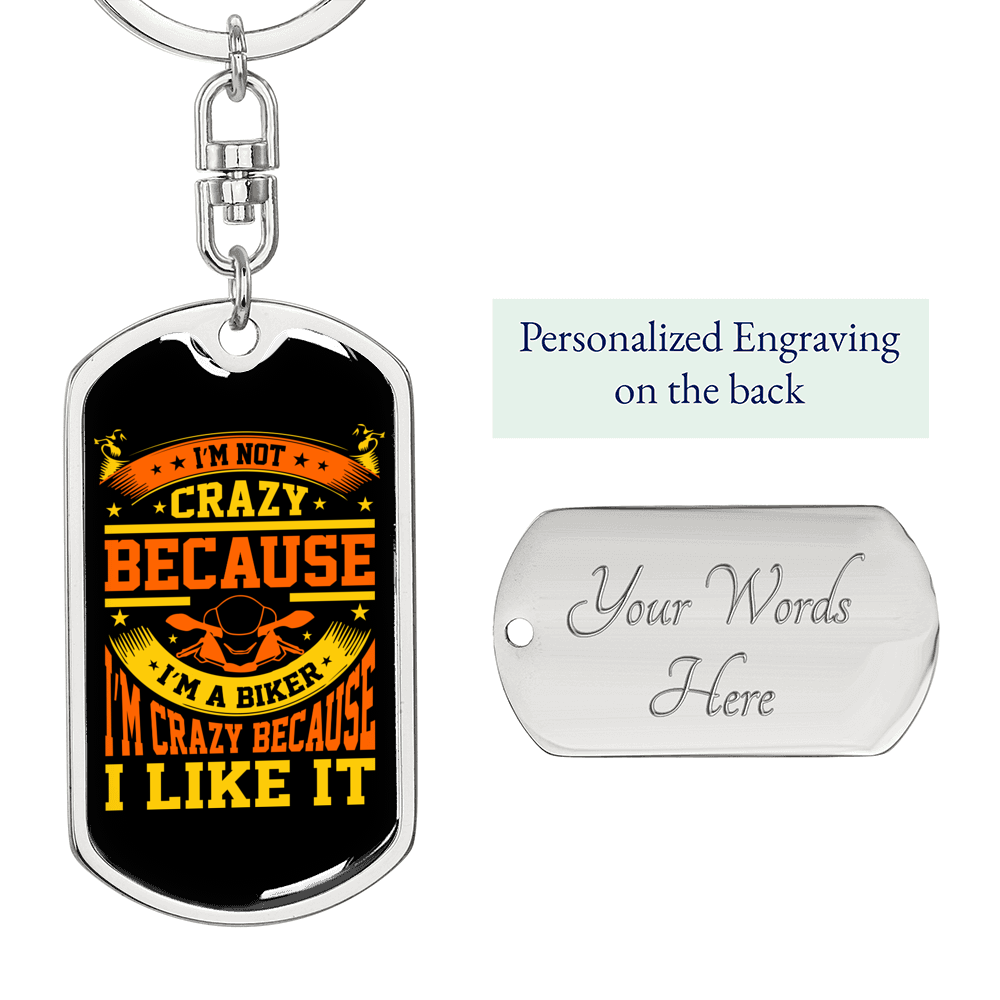 Not Crazy Biker Keychain Stainless Steel or 18k Gold Dog Tag Keyring-Express Your Love Gifts