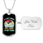 Not Going Without My Dog Necklace Stainless Steel or 18k Gold Dog Tag 24" Chain-Express Your Love Gifts