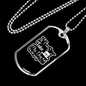 Not Going Without My Dog White Necklace Stainless Steel or 18k Gold Dog Tag 24" Chain-Express Your Love Gifts
