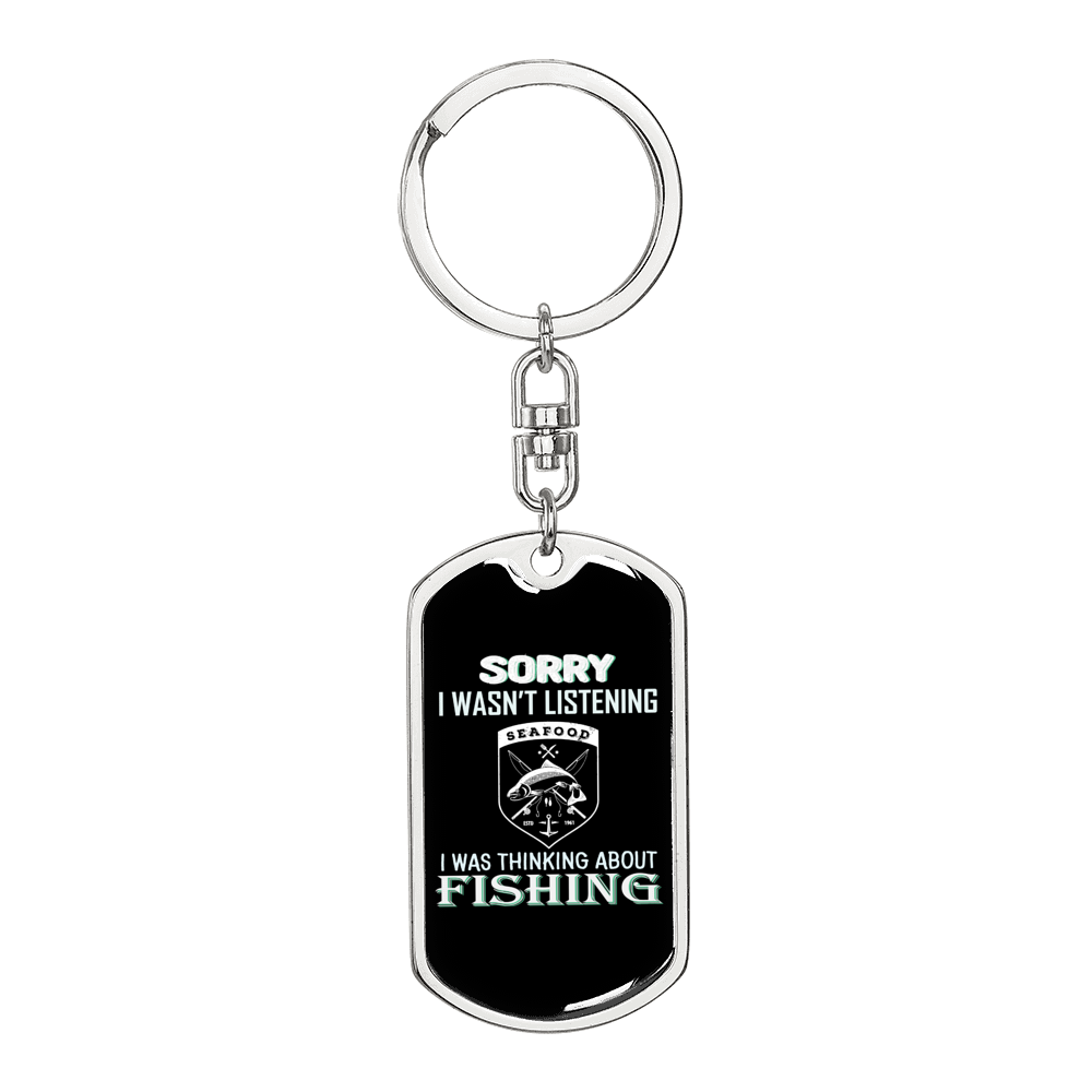 Not Listening Fishing Keychain Stainless Steel or 18k Gold Dog Tag Keyring-Express Your Love Gifts