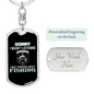 Not Listening Fishing Keychain Stainless Steel or 18k Gold Dog Tag Keyring-Express Your Love Gifts