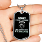 Not Listening Fishing Necklace Stainless Steel or 18k Gold Dog Tag 24" Chain-Express Your Love Gifts