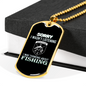 Not Listening Fishing Necklace Stainless Steel or 18k Gold Dog Tag 24" Chain-Express Your Love Gifts