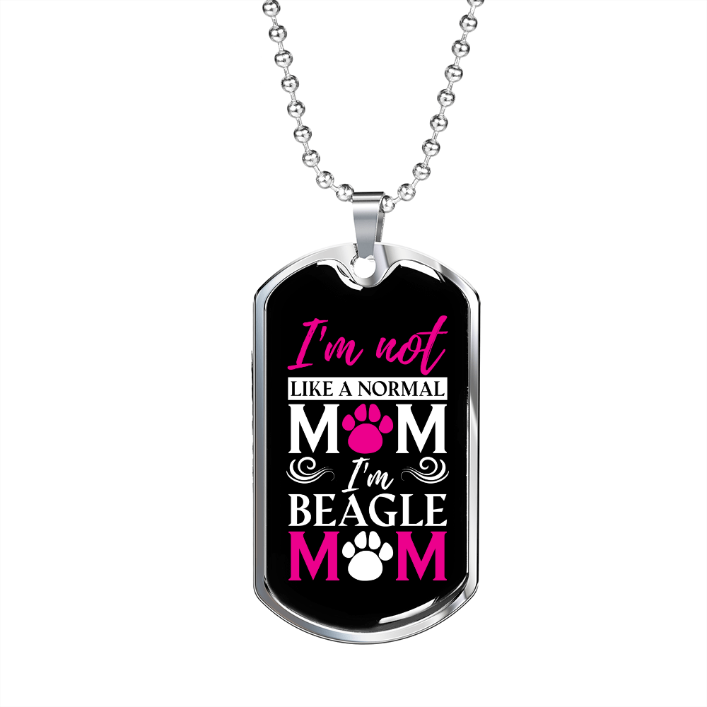 Not Normal Beagle Mom Necklace Stainless Steel or 18k Gold Dog Tag 24" Chain-Express Your Love Gifts
