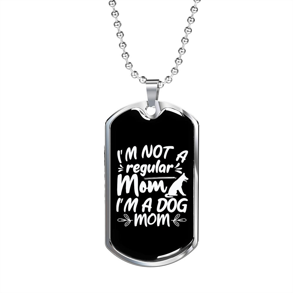 Not Regular Dog Mom Necklace Stainless Steel or 18k Gold Dog Tag 24" Chain-Express Your Love Gifts