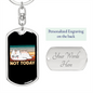 Not Today Cat Keychain Stainless Steel or 18k Gold Dog Tag Keyring-Express Your Love Gifts