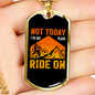 Not Today Cycling Necklace Stainless Steel or 18k Gold Dog Tag 24"-Express Your Love Gifts