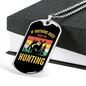 Nothing Is Right Go Hunting Necklace Stainless Steel or 18k Gold Dog Tag 24" Chain-Express Your Love Gifts