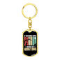 Nothing Is Right Hunter'S Keychain Gift Stainless Steel or 18k Gold Dog Tag Keyring-Express Your Love Gifts