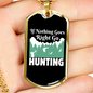 Nothing Right Go Hunting Necklace Stainless Steel or 18k Gold Dog Tag 24" Chain-Express Your Love Gifts