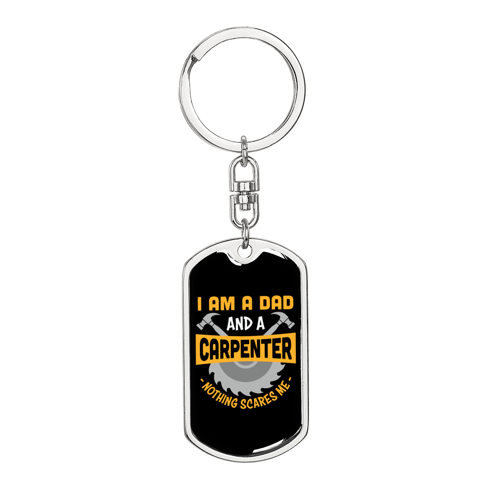 Nothing ScAres Me Swivel Keychain Woodworker Dog Tag Stainless Steel or 18k Gold-Express Your Love Gifts