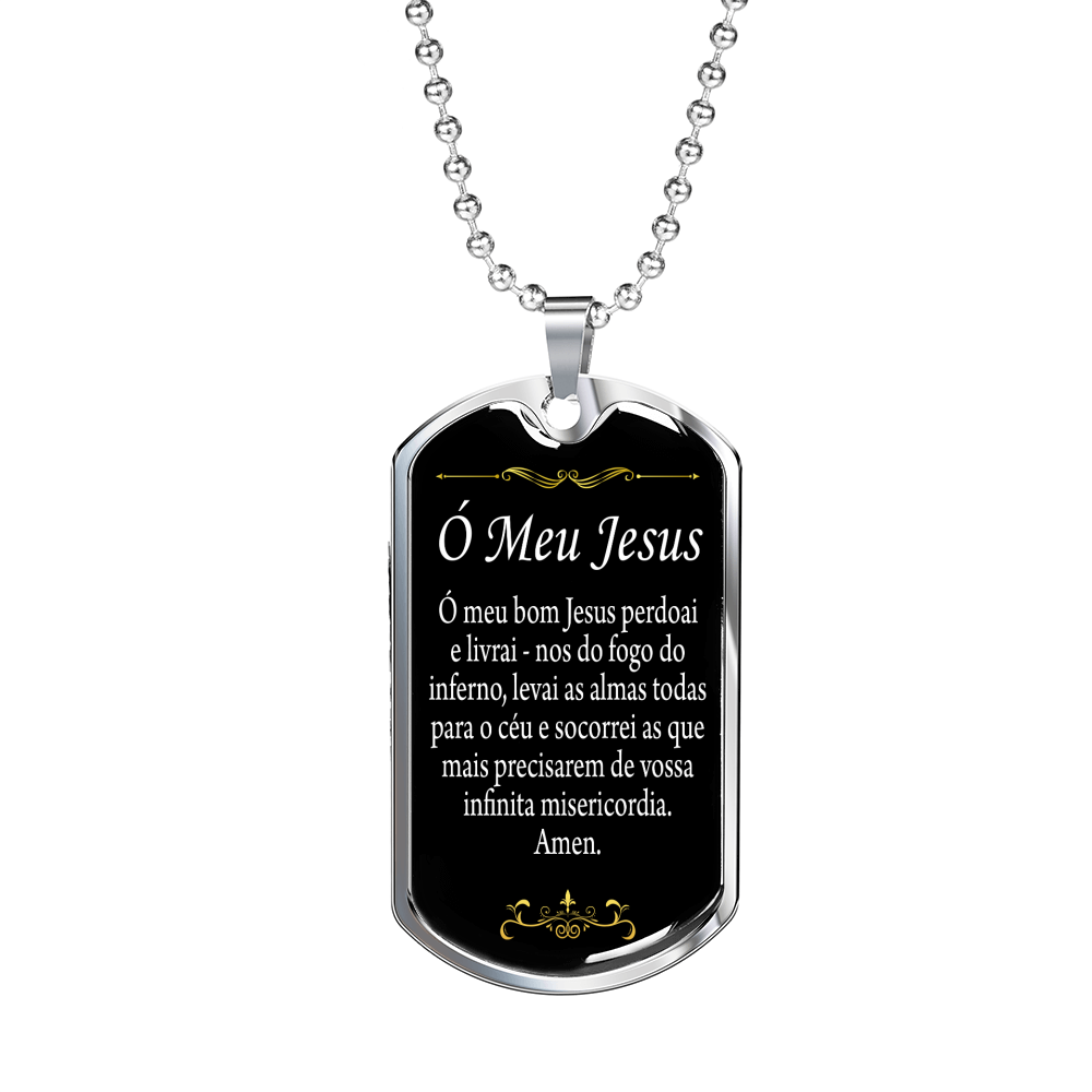 O' Meu Jesus Portuguese Dog Tag Stainless Steel or 18k Gold 24" Chain-Express Your Love Gifts