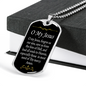 O' My Jesus Catholic Prayer Dog Tag Stainless Steel or 18k Gold 24" Chain-Express Your Love Gifts