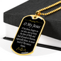 O' My Jesus Catholic Prayer Dog Tag Stainless Steel or 18k Gold 24" Chain-Express Your Love Gifts