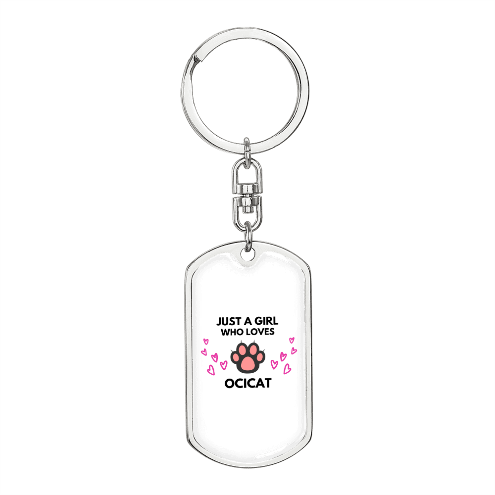 Ocicat Cat Girl Loves Keychain Stainless Steel or 18k Gold Dog Tag Keyring-Express Your Love Gifts