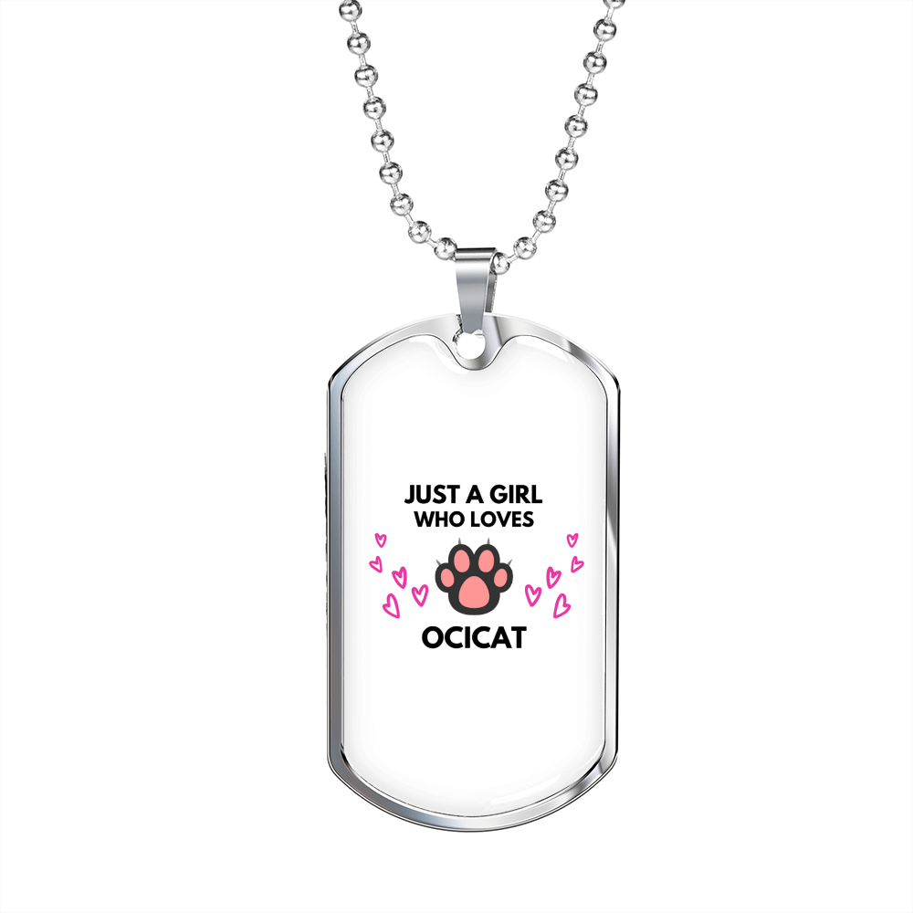 Ocicat Cat Girl Loves Necklace Stainless Steel or 18k Gold Dog Tag 24" Chain-Express Your Love Gifts