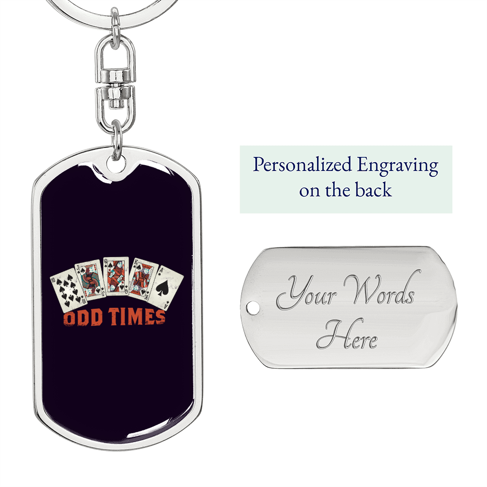 Odd Times Gambler Keychain Stainless Steel or 18k Gold Dog Tag Keyring-Express Your Love Gifts