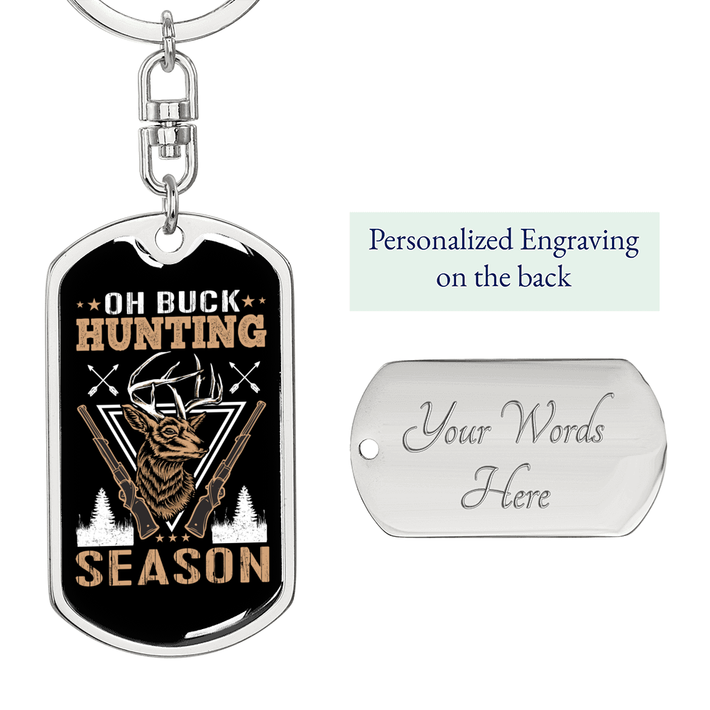 Oh Buck Hunting Season Keychain Stainless Steel or 18k Gold Dog Tag Keyring-Express Your Love Gifts