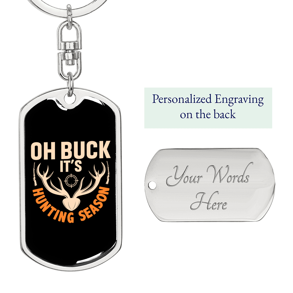 Oh Buck! It'S Hunting Season Keychain Stainless Steel or 18k Gold Dog Tag Keyring-Express Your Love Gifts