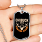 Oh Buck! It'S Hunting Season Necklace Stainless Steel or 18k Gold Dog Tag 24" Chain-Express Your Love Gifts
