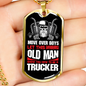Old Man Trucker Dog Tag Stainless Steel or 18k Gold 24" Chain-Express Your Love Gifts