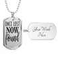 Once Lost Now Found Dog Tag Stainless Steel or 18k Gold 24" Ball Chain-Express Your Love Gifts