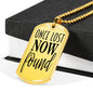 Once Lost Now Found Dog Tag Stainless Steel or 18k Gold 24" Ball Chain-Express Your Love Gifts