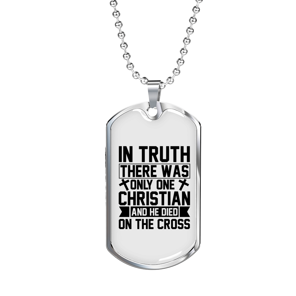 One Christian Died On The Cross Christian Necklace Stainless Steel or 18k Gold Dog Tag 24" Chain-Express Your Love Gifts