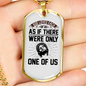 One Of Us Necklace Stainless Steel or 18k Gold Dog Tag 24" Chain-Express Your Love Gifts