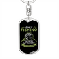 Only Fishing Can Control Anger Keychain Stainless Steel or 18k Gold Dog Tag Keyring-Express Your Love Gifts