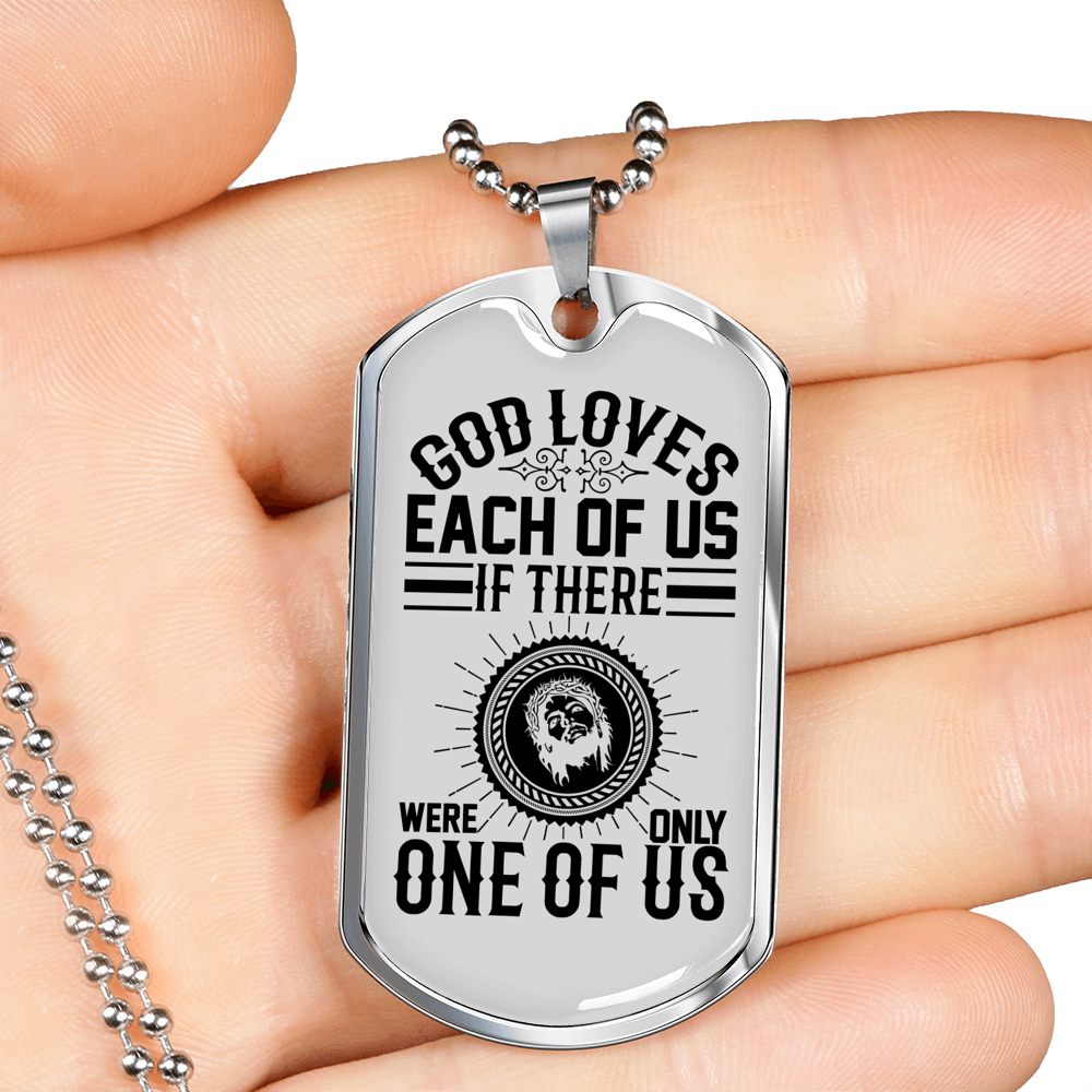 Only One Of Us Christian Necklace Stainless Steel or 18k Gold Dog Tag 24" Chain-Express Your Love Gifts