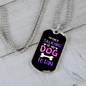 Only Talking To My Dog Necklace Stainless Steel or 18k Gold Dog Tag 24" Chain-Express Your Love Gifts
