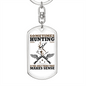 Only Thing Makes Sense Is Hunter'S Keychain Gift Stainless Steel or 18k Gold Dog Tag Keyring-Express Your Love Gifts