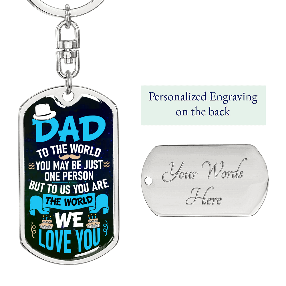 Our World Dad Keychain Stainless Steel or 18k Gold Dog Tag Keyring-Express Your Love Gifts