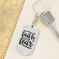 Over Fear Keychain Stainless Steel or 18k Gold Dog Tag Keyring-Express Your Love Gifts