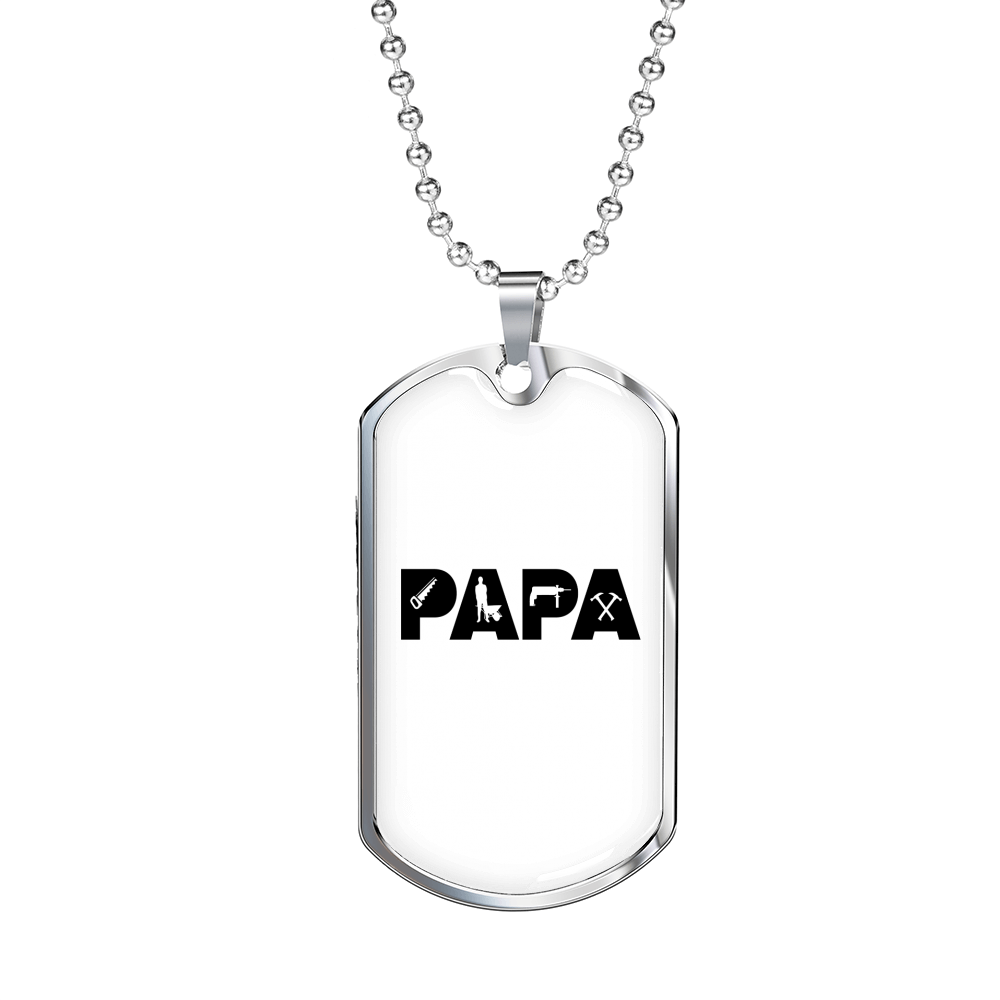 Papa Is A Carpenter Woodworker Dog Tag Stainless Steel or 18k Gold W 24"-Express Your Love Gifts