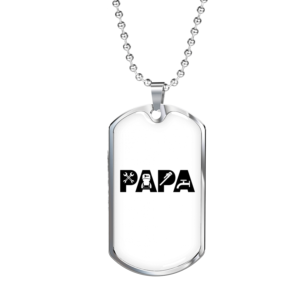 Papa Is A Plumber Necklace Stainless Steel or 18k Gold Dog Tag 24" Chain-Express Your Love Gifts