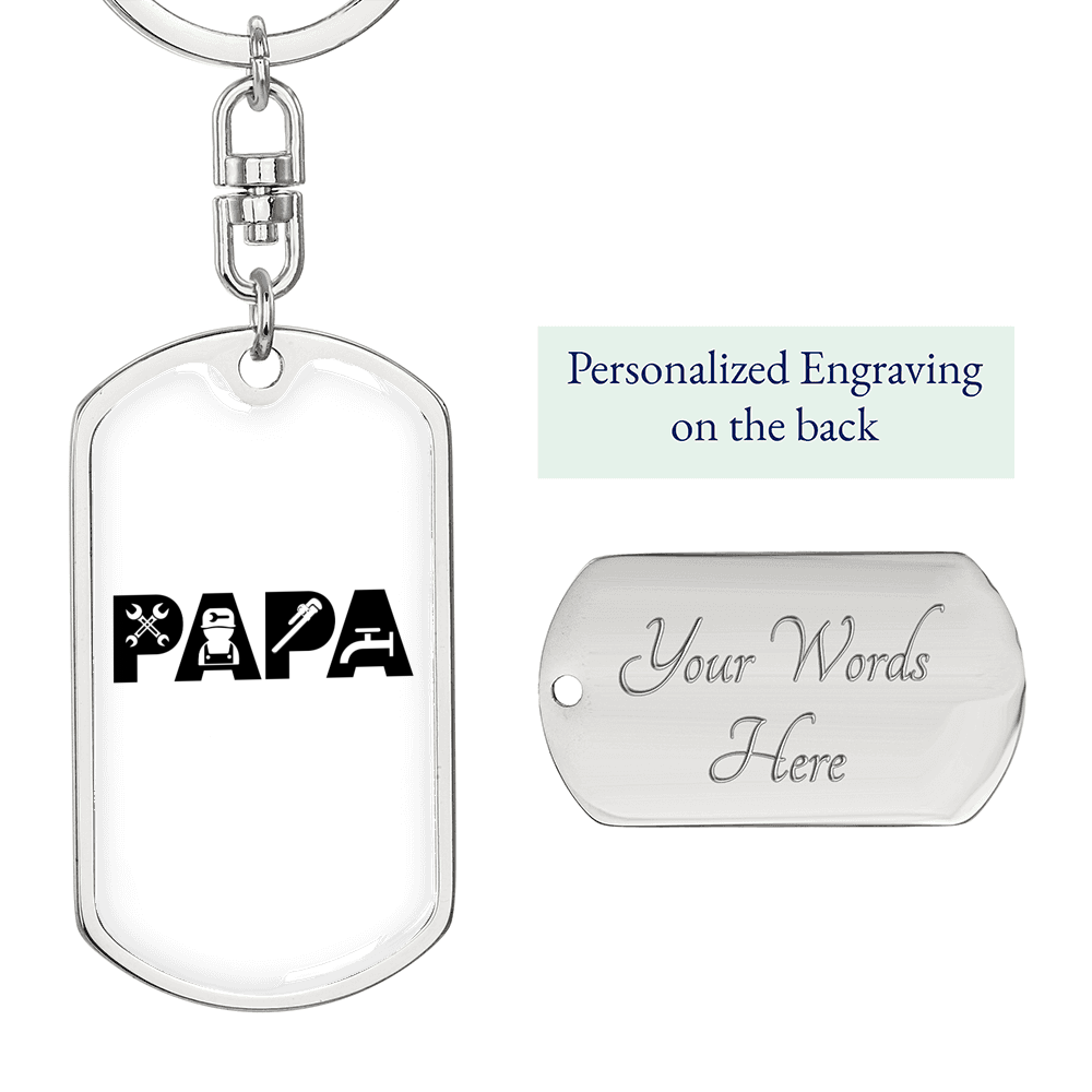 Papa Is A Plumber Swivel Keychain Dog Tag Stainless Steel or 18k Gold-Express Your Love Gifts
