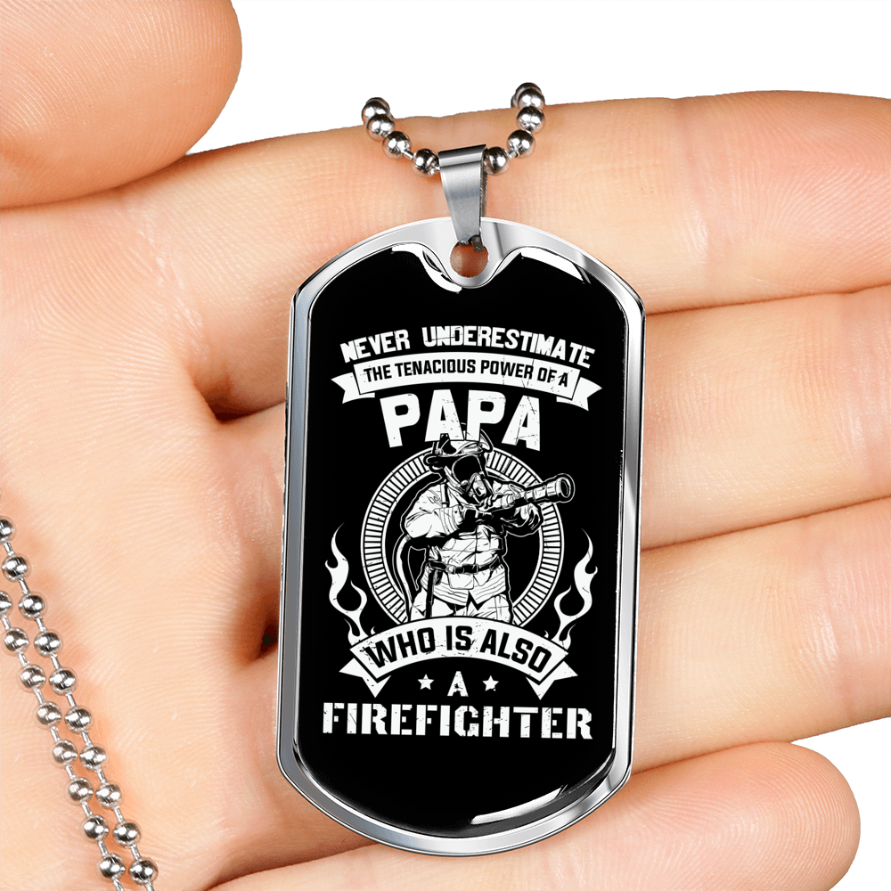 Papa Is Also Firefighter Gift Stainless Steel or 18k Gold Dog Tag 24" Chain-Express Your Love Gifts