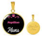 Papillon Mama Necklace Circle Pendant Stainless Steel or 18k Gold 18-22" Dog Mom Pendant-Express Your Love Gifts