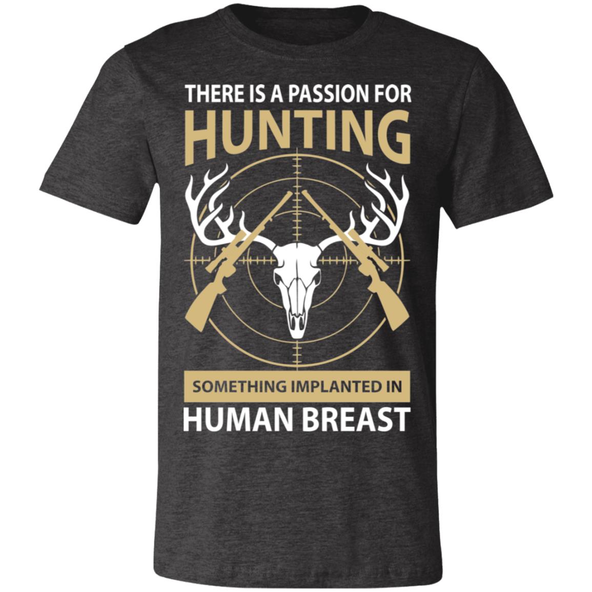 Passion for Hunting Hunter Gift T-Shirt-Express Your Love Gifts