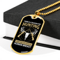 Passion For Hunting Necklace Stainless Steel or 18k Gold Dog Tag 24" Chain-Express Your Love Gifts
