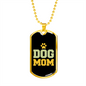 Paws Dog Mom Necklace Stainless Steel or 18k Gold Dog Tag 24" Chain-Express Your Love Gifts