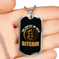 Pay Me With Bitcoin Crypto Necklace Stainless Steel or 18k Gold Dog Tag 24" Chain-Express Your Love Gifts