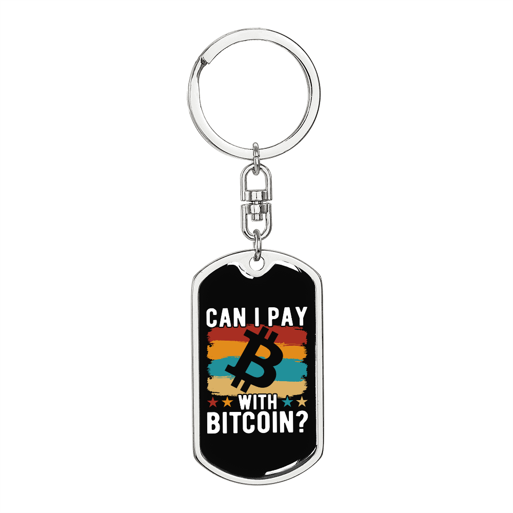 Pay With Bitcoin Crypto Keychain Stainless Steel or 18k Gold Dog Tag Keyring-Express Your Love Gifts