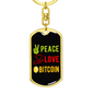 Peace Love Bitcoin Crypto Keychain Stainless Steel or 18k Gold Dog Tag Keyring-Express Your Love Gifts
