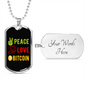 Peace Love Bitcoin Crypto Necklace Stainless Steel or 18k Gold Dog Tag 24" Chain-Express Your Love Gifts